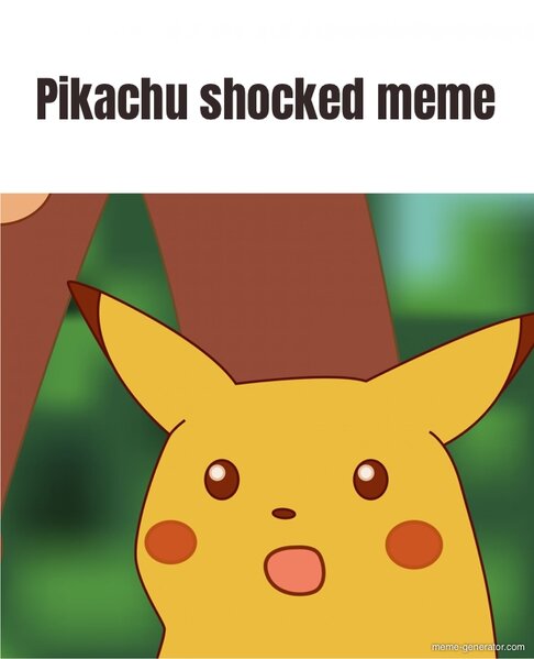 pikachu-shocked-meme-255705-1.jpg
