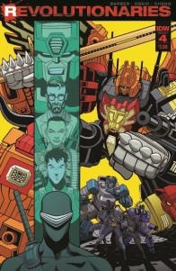 Transformers News: Full Preview for IDW Revolutionaries #4 Transformers News: Full Preview for IDW Revolutionaries #4
