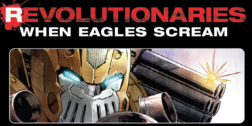 Transformers News: Re: IDW Revolutionaries Discussion Thread Transformers News: Re: IDW Revolutionaries Discussion Thread