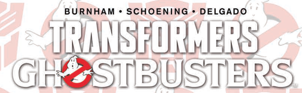 Transformers News: Re: IDW Transformers x Ghostbusters Comic Discussion Transformers News: Re: IDW Transformers x Ghostbusters Comic Discussion