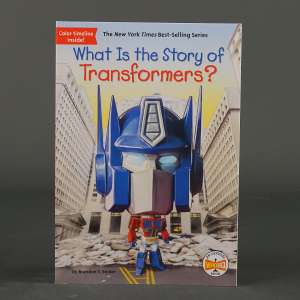 WHAT IS THE STORY OF TRANSFORMERS? WhoHQ Paperback Penguin 2022 (W) Snider