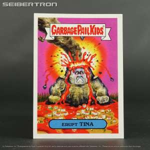 GPK 12b Erupt TINA Topps Garbage Pail Kids 2017 ADAM-GEDDON Natural Disasters