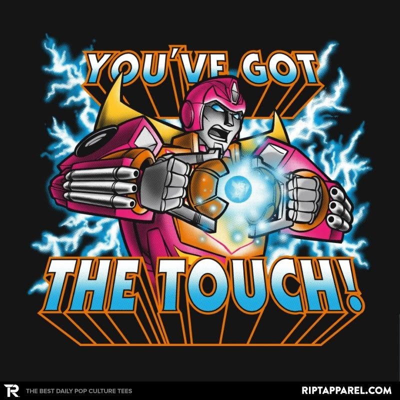 Transformers News: RIPT Apparel 'You've Got The Touch!' T-Shirts Available Today Only
