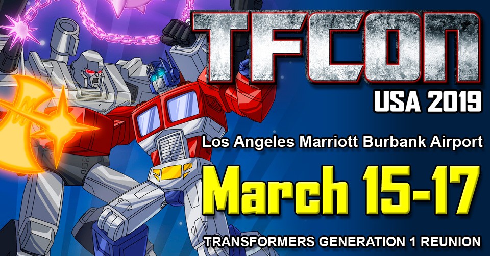 Transformers News: TFcon USA 2019 Discussion Thread