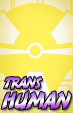 TFCC Timelines Prose Story "Transhuman" Now Available to Members
