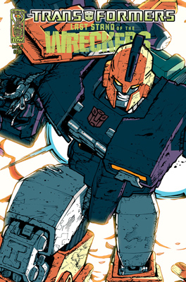 IDW's "TRANSFORMERS: Last Stand of the Wreckers" #1 going to 2nd printing