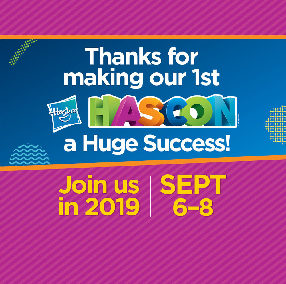 Hasbro Announces Dates for 2019 #HASCON Event