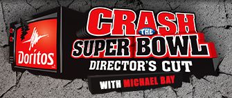 Doritos Crash the Super Bowl Director's Cut with Michael Bay - Winner to Receive $1 Million and Work on Transformers 4