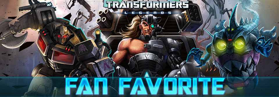 Transformers: Legends Fan Favorite Poll - Choose the Characters to be Featured in an Upcoming Episode