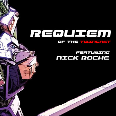 Twincast / Podcast Episode #200 "Requiem of the Twincast"