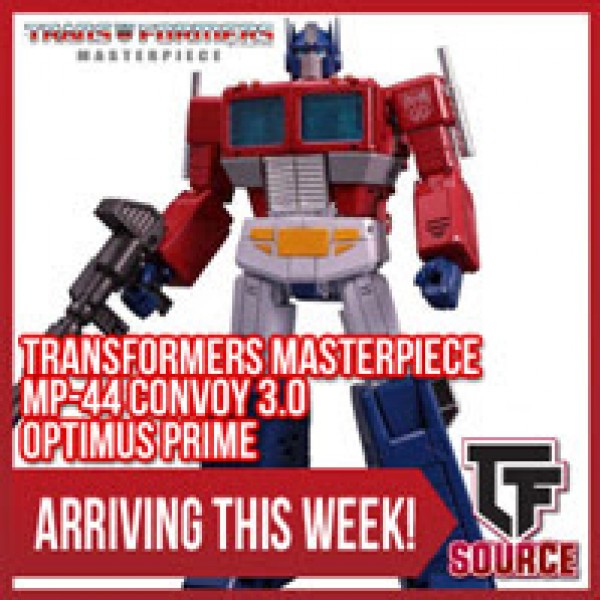 TFSource News - MP44 Optimus Prime, FT Hunk & Sheridan, MMC Volatus, Siege Jetfire & More!
