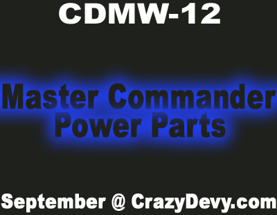 Crazy Devy Update: Master Commander Power Parts
