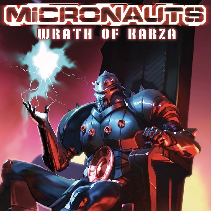 IDW Hasbro Comics - Micronauts: Wrath of Karza Launching April 2017