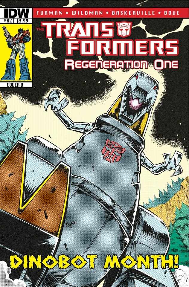 Transformers: Regeneration One #82 Covers - Dinobot Month Begins!