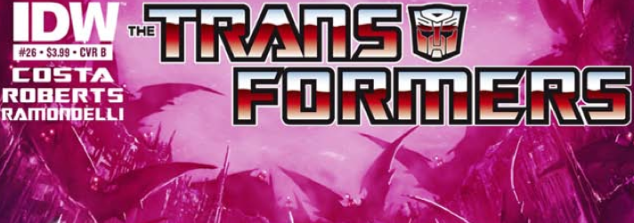 Transformers News: Thoughts About Transformers Ongoing Issue #26 - Issue Recap, Review, and Some Questions Image