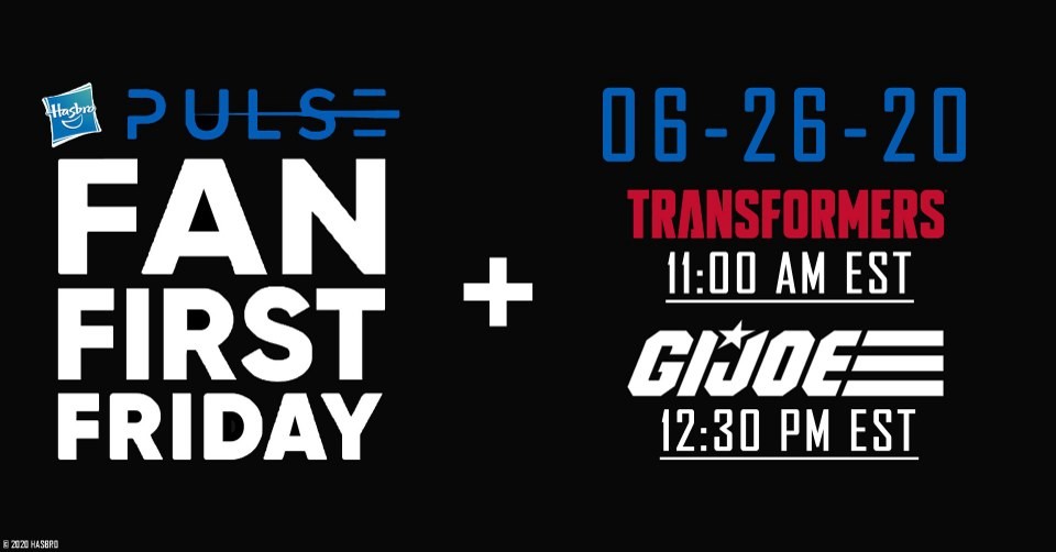 Transformers News: Transformers Fans First Friday coming to Hasbro Pulse Transformers News: Transformers Fans First Friday coming to Hasbro Pulse