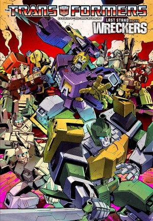 Transformers News: IDW Transformers Last Stand of the Wreckers Japanese Edition Cover
