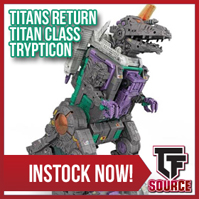 Transformers News: TFsource News! TR Trypticon, ToyWorld, Orion Pax / Prime Set, UM Ultra Magnus, Machine Robo & More!