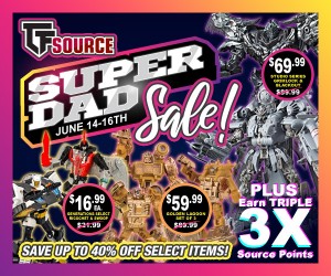 Transformers News: TFSource Father's Day Sale - Up to 40% off select items!