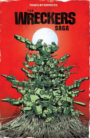 Transformers News: Full Preview for IDW Transformers: The Wreckers Saga TPB