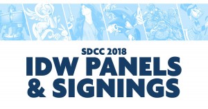 Transformers News: IDW Transformers and More Signing Schedule and Panels for #SDCC2018