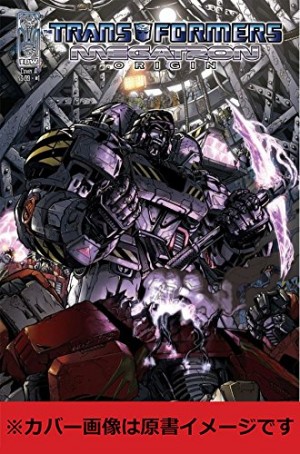 Transformers News: IDW Transformers Comics in Japanese Translation - Megatron Origin, Spotlight Shockwave & Soundwave