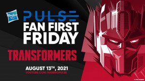 Transformers News: Transformers Themed Fan First Friday Happening at 11 EST Today