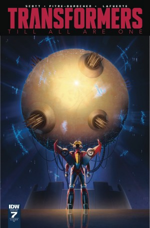 Transformers News: IDW Transformers: Till All Are One #7 Lafuente and Tramontano Cover Variants