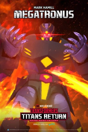 Transformers News: Final Character Poster for Machinima Transformers Titans Return Megatronus / Mark Hamill