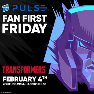 Transformers News: Next Transformers Fans First Friday on February 4th