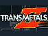 Transformers News: Transmetal 2: Second Arrival Transformers News: Transmetal 2: Second Arrival