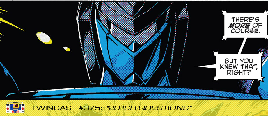Twincast / Podcast Episode #375 "20-ish Questions"