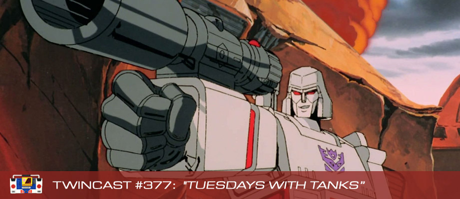 Twincast / Podcast Episode #377 "Tuesdays with Tanks"