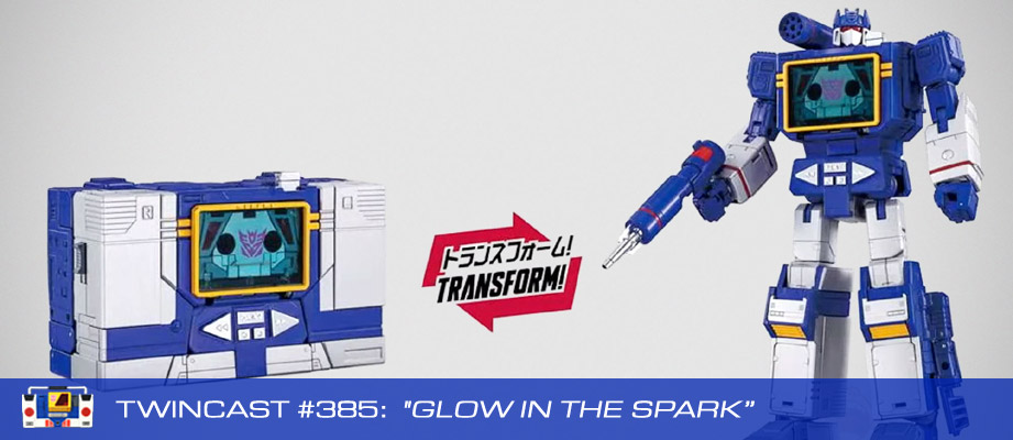 Transformers Podcast: Twincast / Podcast #385 - Glow in the Spark