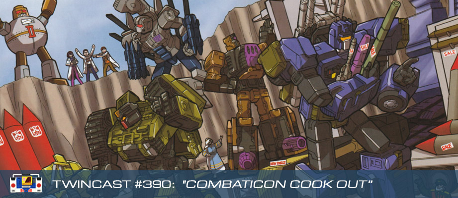 Transformers Podcast: Twincast / Podcast #390 - Combaticon Cook Out