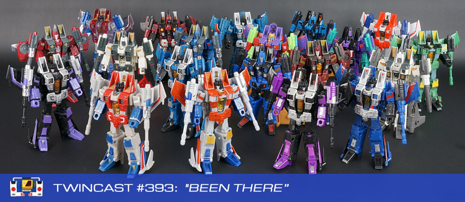 Transformers Podcast: Twincast / Podcast #393 - Been There